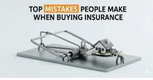 Top Mistakes People Make When Buying Insurance