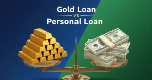 Gold Loan vs. Personal Loan Which Is Smarter Choice ?